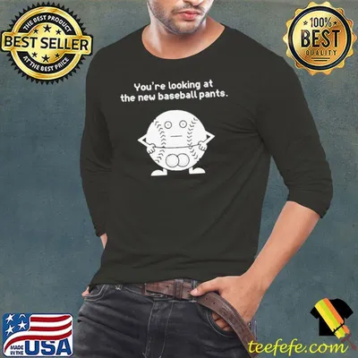 You’re looking at the news baseball pants shirt