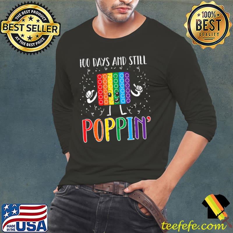 100 Days And Still Poppin 100th Day Of School Colors T-Shirt Long Sleeve Tee 100 Days And Still Poppin 100th Day Of School Colors T-Shirt Long Sleeve Tee