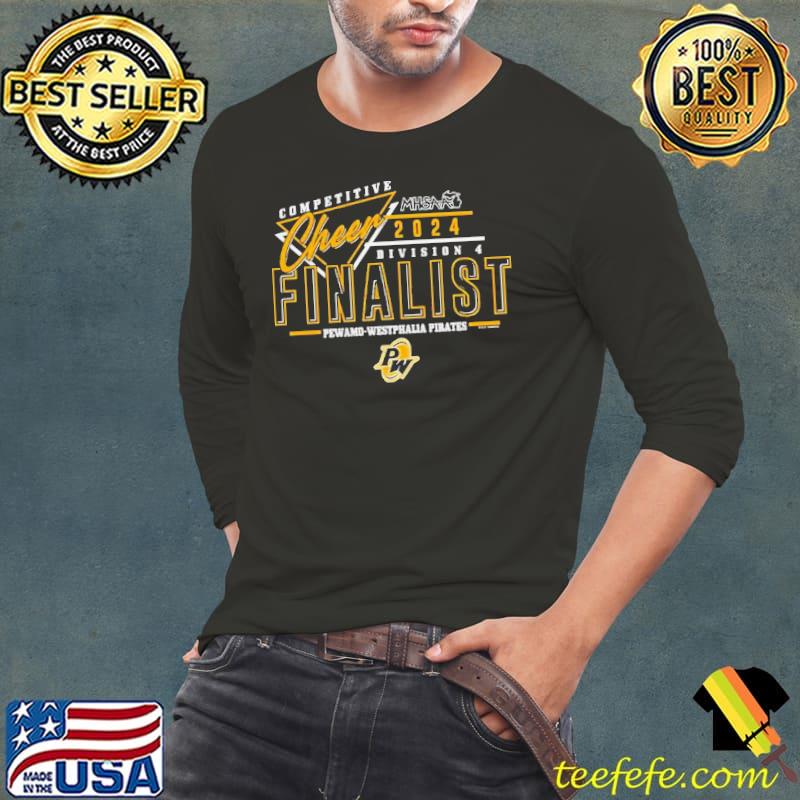 2024 MHSAA Cheer D4 Finalist Pewamo-Westphalia Pirates s Long Sleeve Tee 2024 MHSAA Cheer D4 Finalist Pewamo-Westphalia Pirates s Long Sleeve Tee