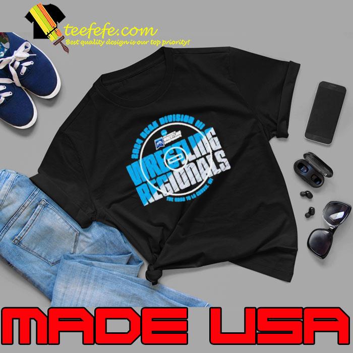 2024 NCAA Division III Wrestling Regionals The Road To La Crosse, WI shirt
