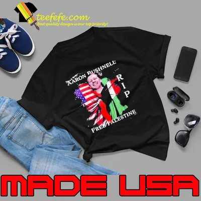 Aaron Bushnell Rest In Peace Shirt