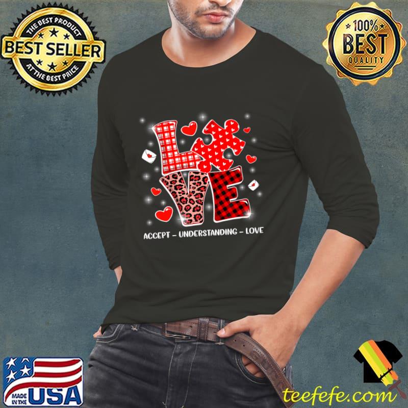 Accept Understand Love Autism Awareness Valentine's Day T-Shirt Long Sleeve Tee Accept Understand Love Autism Awareness Valentine's Day T-Shirt Long Sleeve Tee