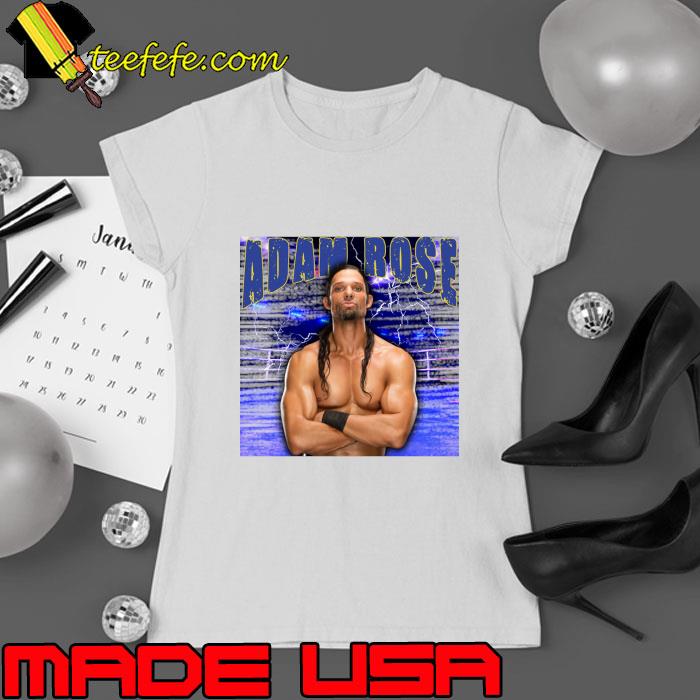 Adam Rose South African retired professional wrestler T-Shirt Ladies tee Adam Rose South African retired professional wrestler T-Shirt Ladies tee