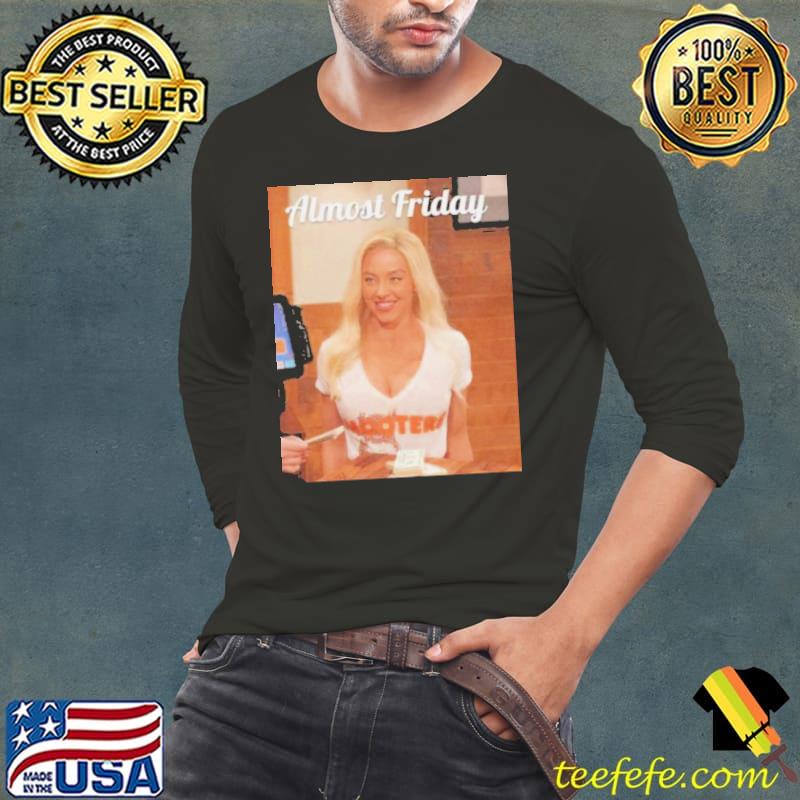 Almost-Friday-Hooters-Shirt-7db465-0 Long Sleeve Tee Almost-Friday-Hooters-Shirt-7db465-0 Long Sleeve Tee