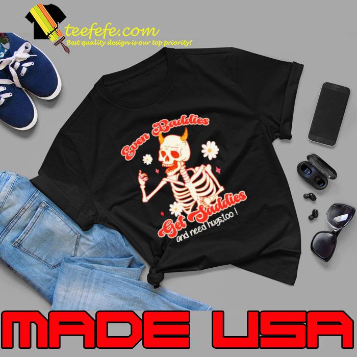 Awesome akeleton even baddies get saddies s Unisex Awesome akeleton even baddies get saddies s Unisex