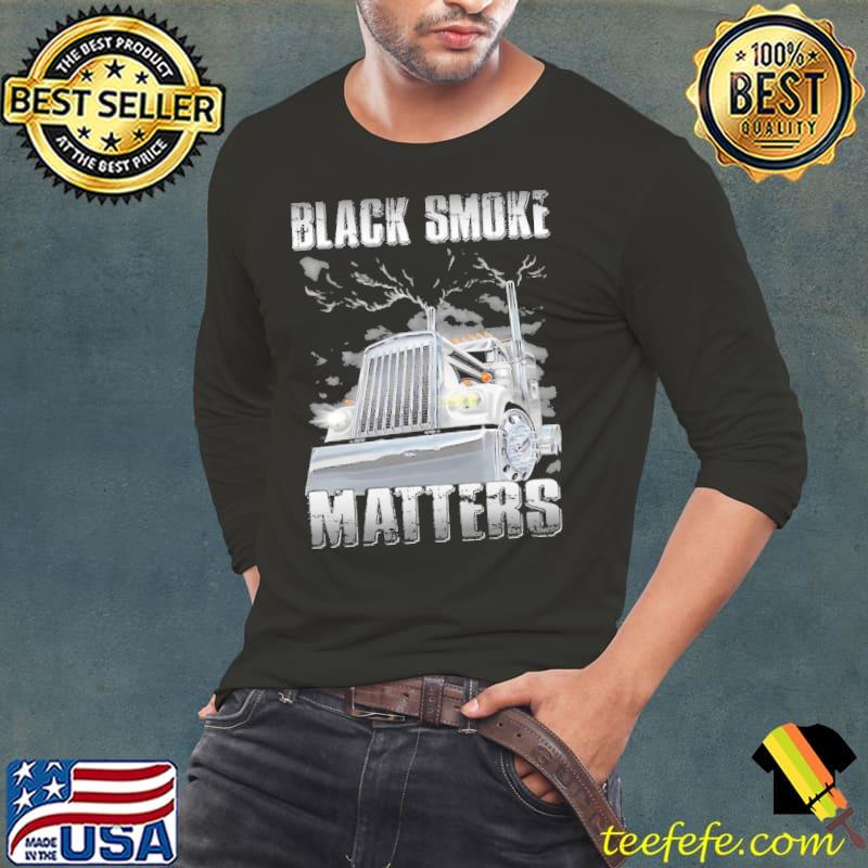 Awesome black Smoke Matters Truck shirt