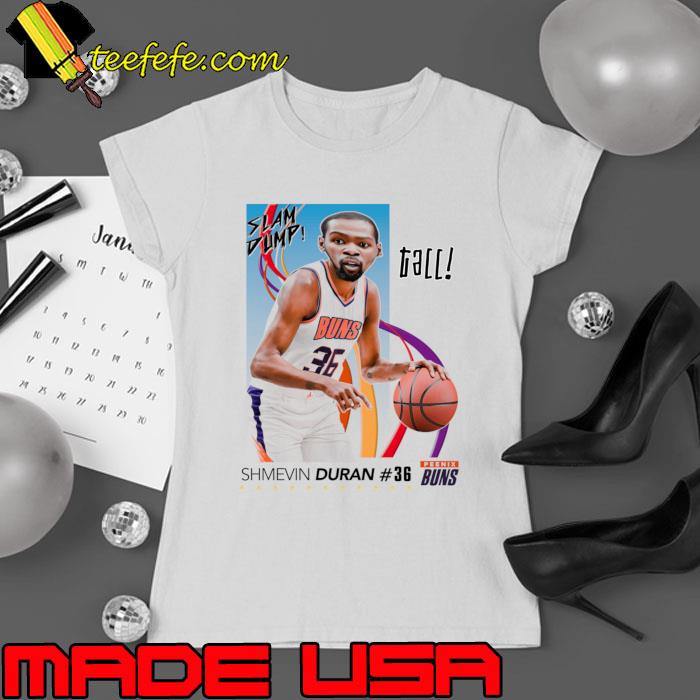 Awesome dump Sports Basketball Player Tall Shmevin Duran T-Shirt Ladies tee Awesome dump Sports Basketball Player Tall Shmevin Duran T-Shirt Ladies tee