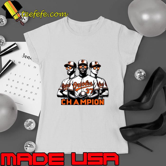 Baltimore Orioles Champion American professional baseball team based T-Shirt Ladies tee Baltimore Orioles Champion American professional baseball team based T-Shirt Ladies tee