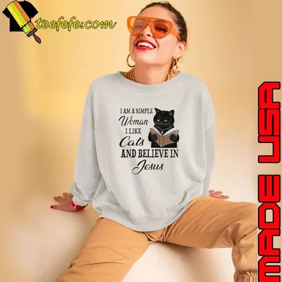Black Cat I'm A Simple Woman I Like Cats And Believe In Jesus T-Shirt