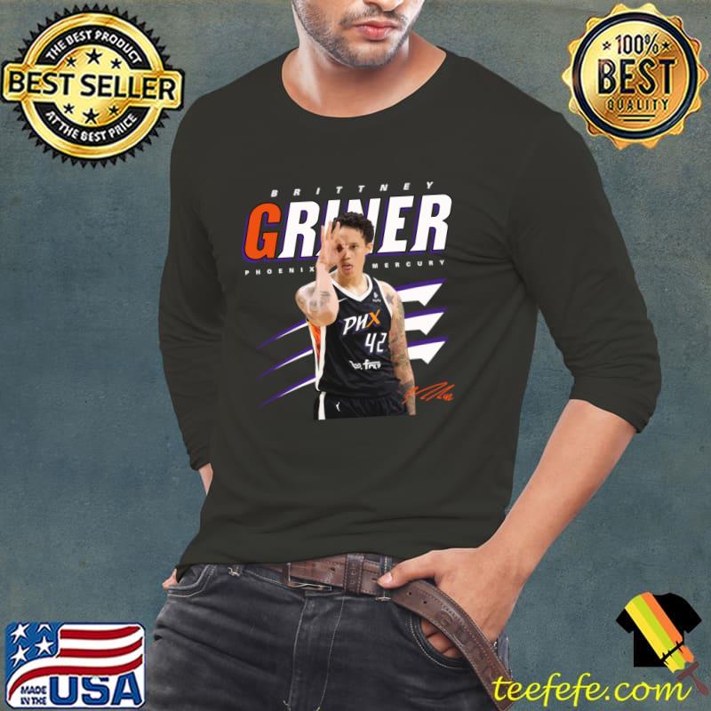 Brittney Griner American professional basketball player for the Phoenix Mercury signature T-Shirt Long Sleeve Tee Brittney Griner American professional basketball player for the Phoenix Mercury signature T-Shirt Long Sleeve Tee
