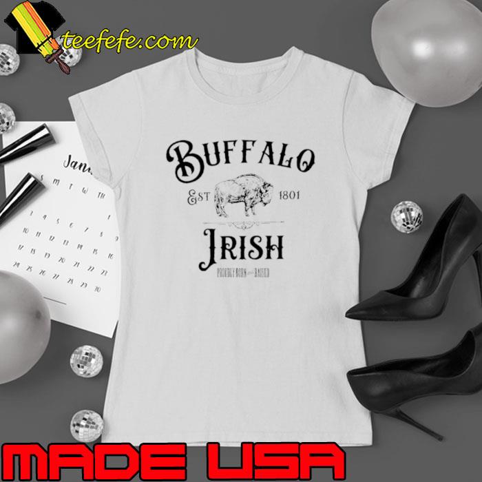 Buffalo Irish Est 1801 retro s Ladies tee Buffalo Irish Est 1801 retro s Ladies tee
