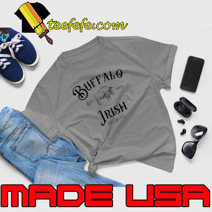Buffalo Irish Est 1801 retro shirt Buffalo Irish Est 1801 retro shirt