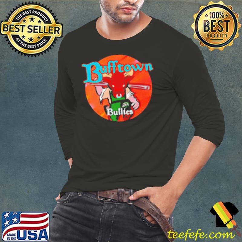 Bufftown Bullies s Long Sleeve Tee Bufftown Bullies s Long Sleeve Tee