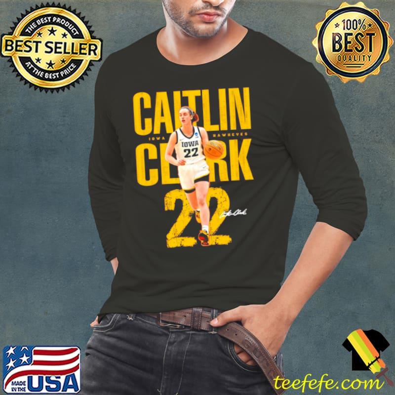 Caitlin Clark Player Iowa Hawkeyes 22 Signature Shirt Long Sleeve Tee Caitlin Clark Player Iowa Hawkeyes 22 Signature Shirt Long Sleeve Tee
