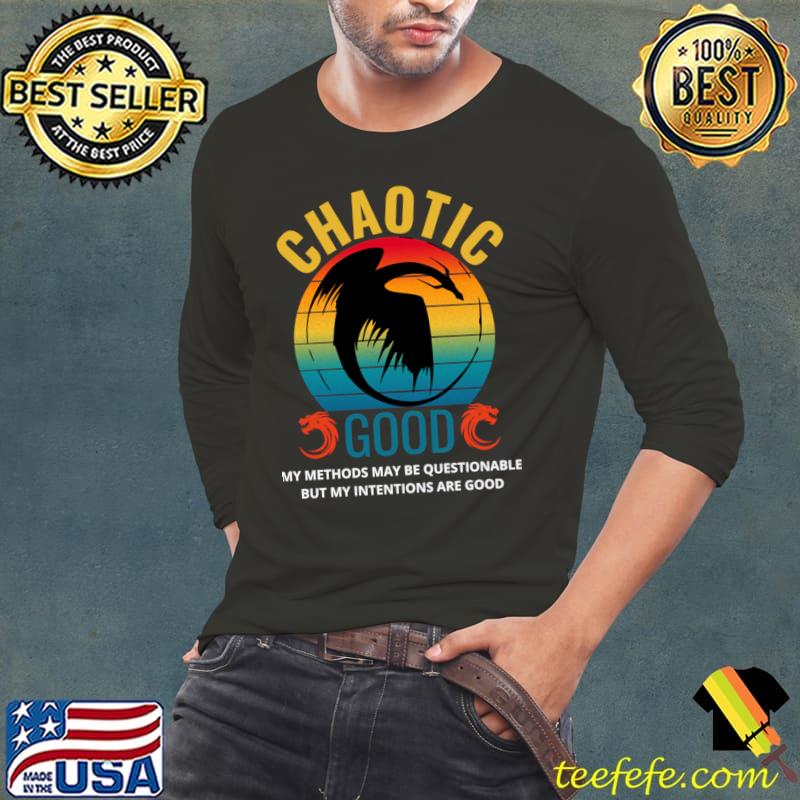 Chaotic good my methods may be questionable but in intentions are good vintage T-Shirt Chaotic good my methods may be questionable but in intentions are good vintage T-Shirt
