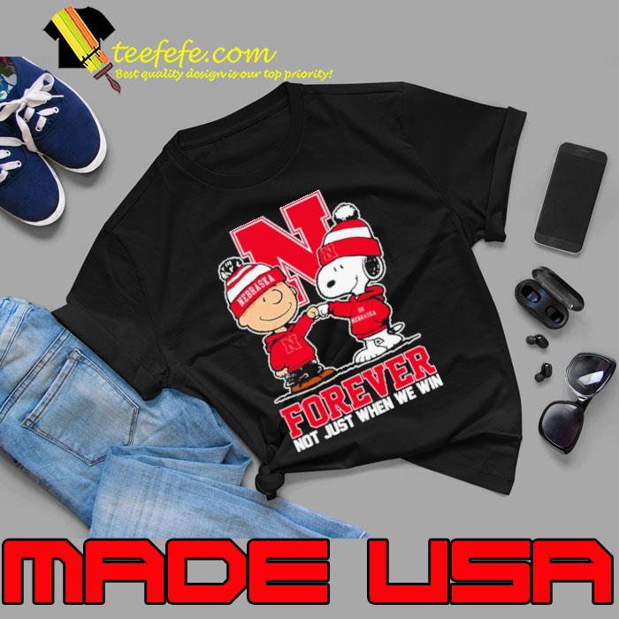 Charlie Brown And Snoopy Nebraska Cornhuskers Forever Not Just When We Win Shirt Unisex Charlie Brown And Snoopy Nebraska Cornhuskers Forever Not Just When We Win Shirt Unisex