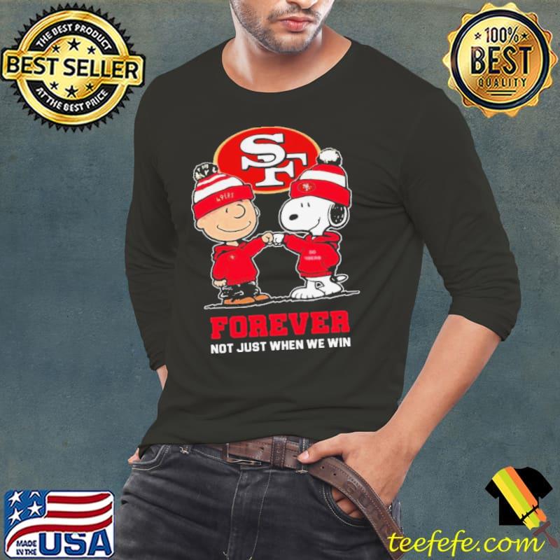 Charlie Brown Fist Bump Snoopy San Francisco 49ers Forever Not Just When We Win Shirt Long Sleeve Tee Charlie Brown Fist Bump Snoopy San Francisco 49ers Forever Not Just When We Win Shirt Long Sleeve Tee