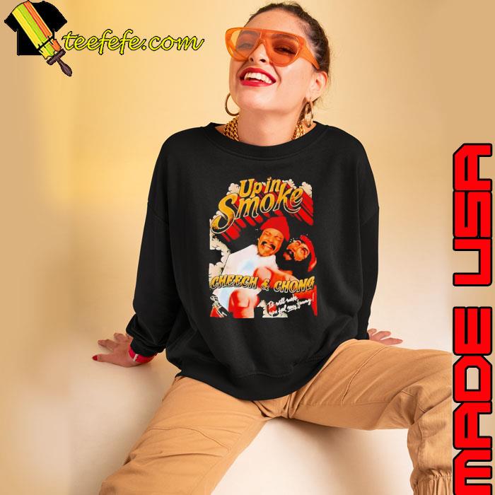 Cheech & Chong up in smoke s Sweatshirt Cheech & Chong up in smoke s Sweatshirt