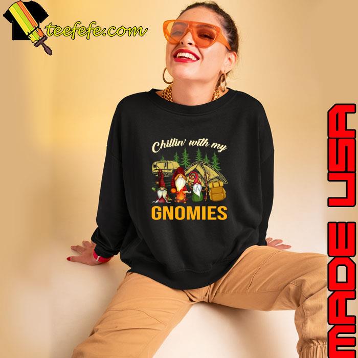 Chillin' With My Gnomies Gnomies Camping T-Shirt