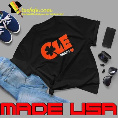 Cle That I Love Shamrock Cleveland Guardians Shirt