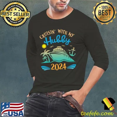 Cruisin' With My Hubby2024 Let's Cruise Together T-Shirt