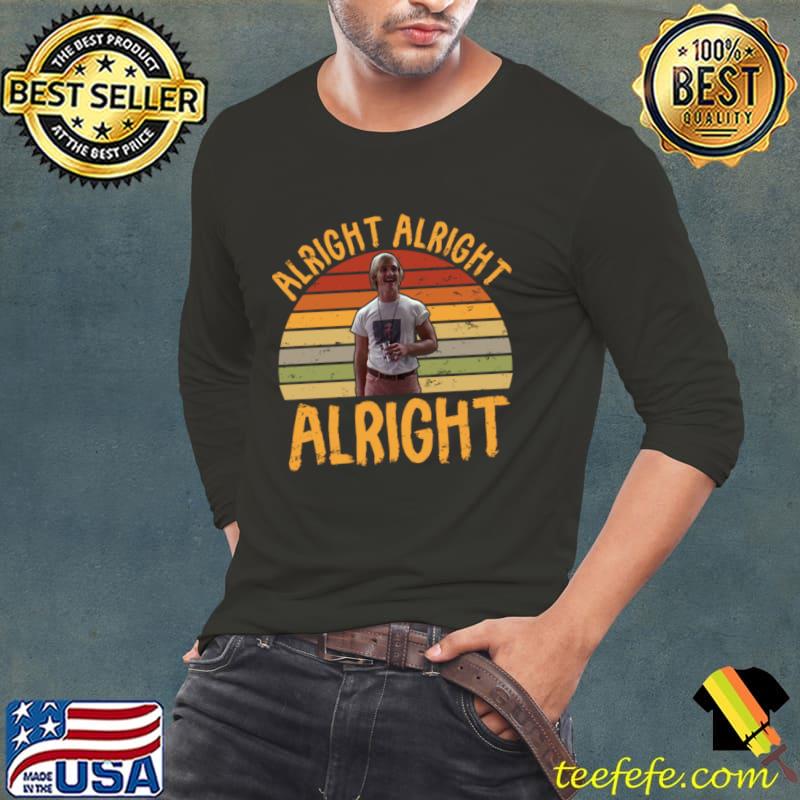 Dazed and Confused Captivating Characters Alright Alright Alright Vintage T-Shirt Long Sleeve Tee Dazed and Confused Captivating Characters Alright Alright Alright Vintage T-Shirt Long Sleeve Tee