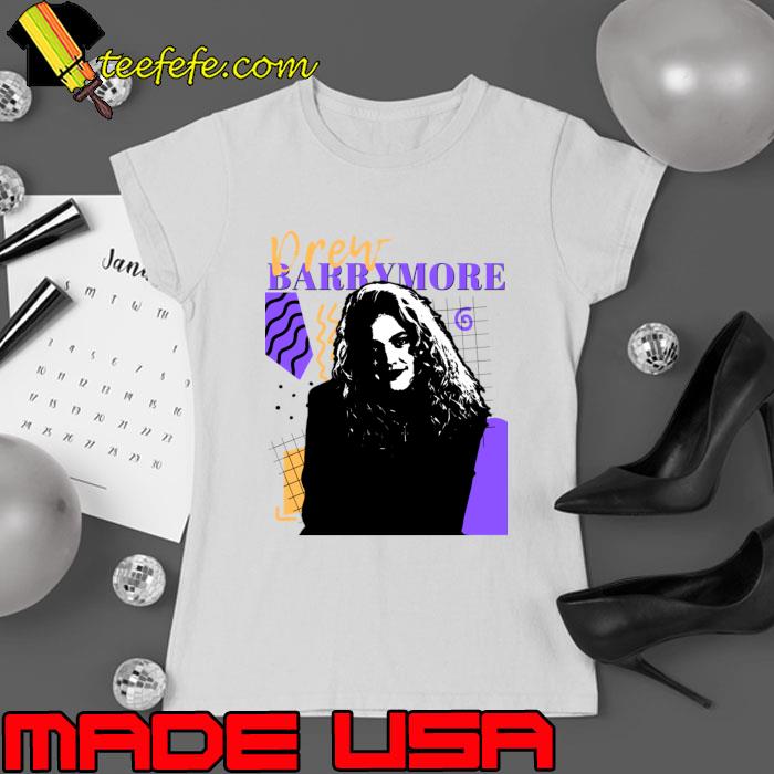 Drew barrymore American actress producer talk show host and author T-Shirt Ladies tee Drew barrymore American actress producer talk show host and author T-Shirt Ladies tee