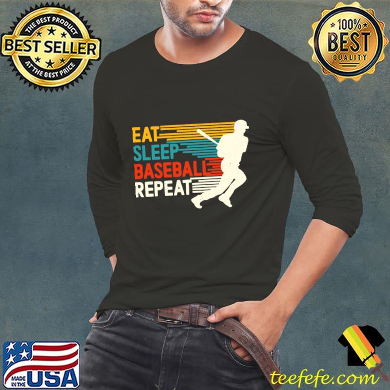 Eat Sleep Baseball Repeat Retro Baseball Player T-Shirt Long Sleeve Tee Eat Sleep Baseball Repeat Retro Baseball Player T-Shirt Long Sleeve Tee