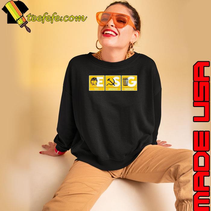 Evil socialist garbage s Sweatshirt Evil socialist garbage s Sweatshirt