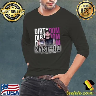 Famous wwe dirty dom the judgment day American professional wrestler and fitness and figure competitor T-Shirt