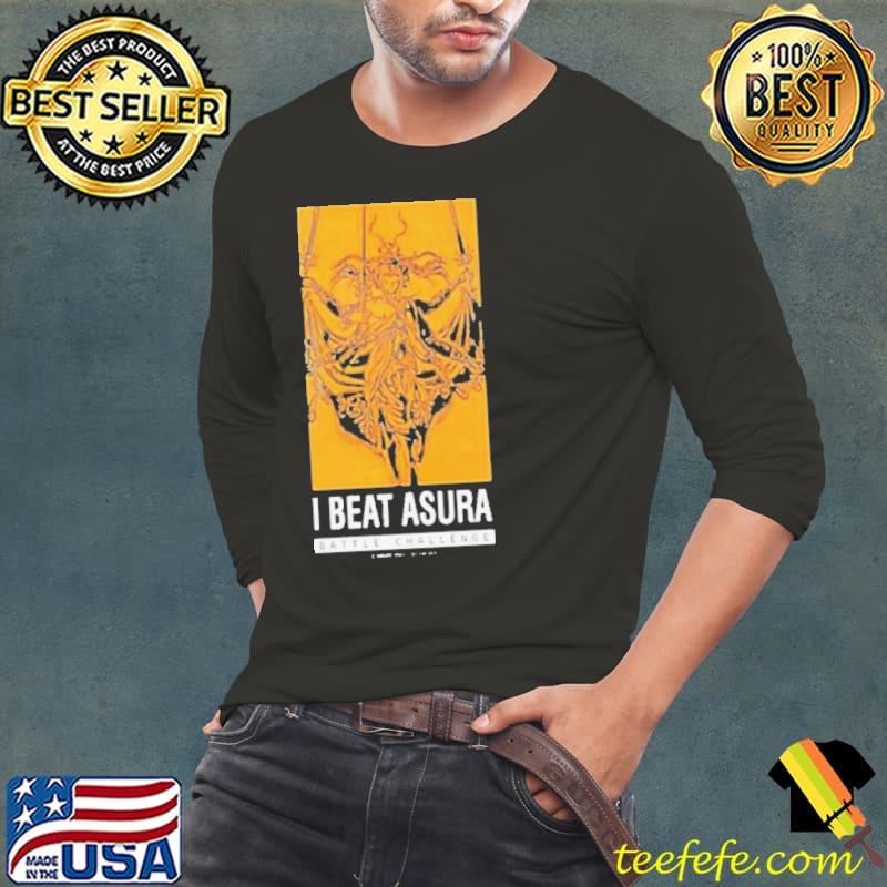 Final Fantasy Xiv I Beat Asura Shirt