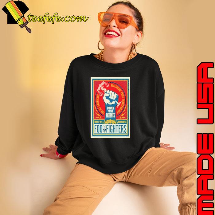 Foo Fighters Washington, Power To The Patients 5 Mar 2024 s Sweatshirt Foo Fighters Washington, Power To The Patients 5 Mar 2024 s Sweatshirt