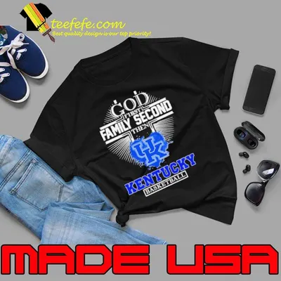 God First Family Second then Kentucky Basketball 2024 Logo Shirt