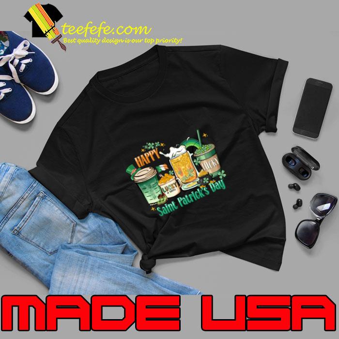 Happy Saint Patrick's Day Irish Drink Coffee Beer T-Shirt Unisex Happy Saint Patrick's Day Irish Drink Coffee Beer T-Shirt Unisex