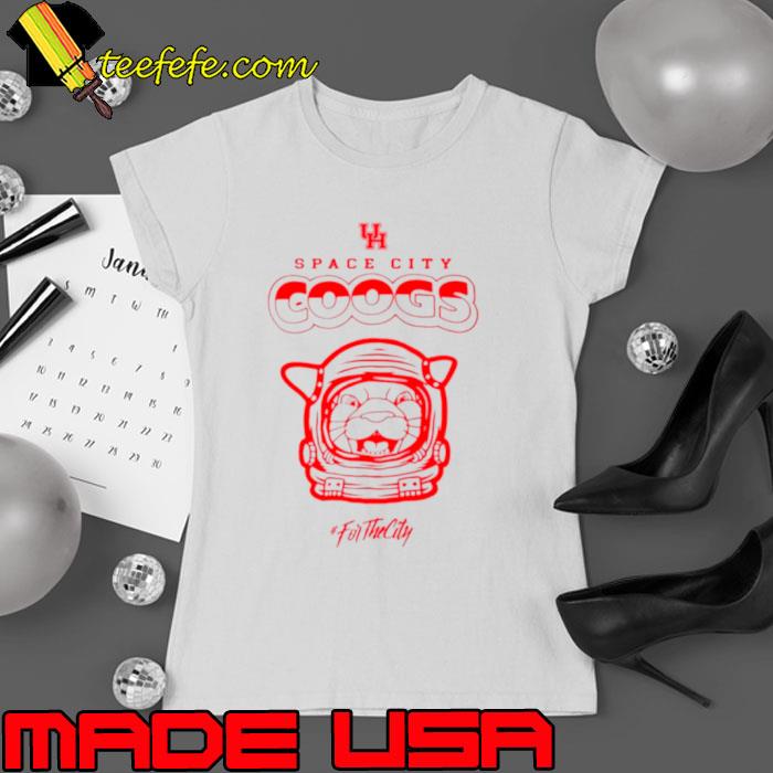 Houston Cougars space city coogs for the city s Ladies tee Houston Cougars space city coogs for the city s Ladies tee