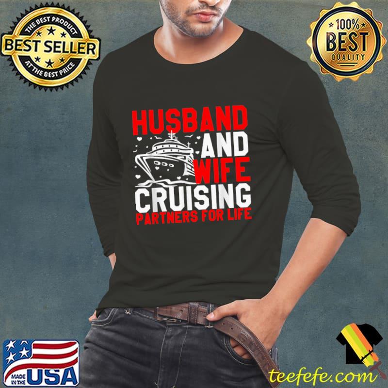 Husband And Wife Cruising Partners For Life Couple Cruise T-Shirt