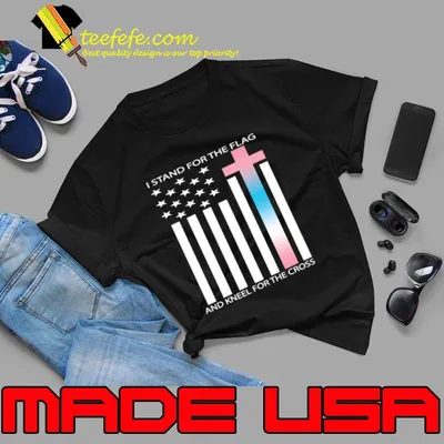 I stand for the flag and kneel for the cross trans gender pride christian T-Shirt