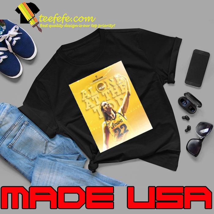 Iowa Hawkeyes Caitlin Clark 22 Alone At The Top All Time Scoring Leader Ncaa Division I shirt