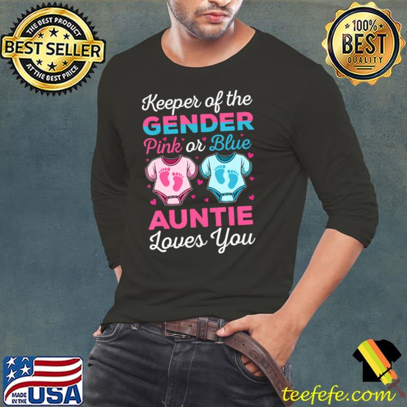 Keeper Of The Gender Auntie Loves You Baby Announcement Aunt T-Shirt Long Sleeve Tee Keeper Of The Gender Auntie Loves You Baby Announcement Aunt T-Shirt Long Sleeve Tee