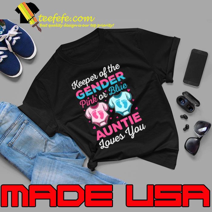 Keeper Of The Gender Auntie Loves You Baby Announcement Aunt T-Shirt