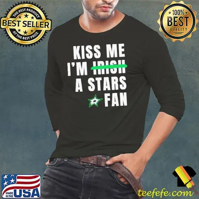 Kiss me I’m a Stars fan shirt