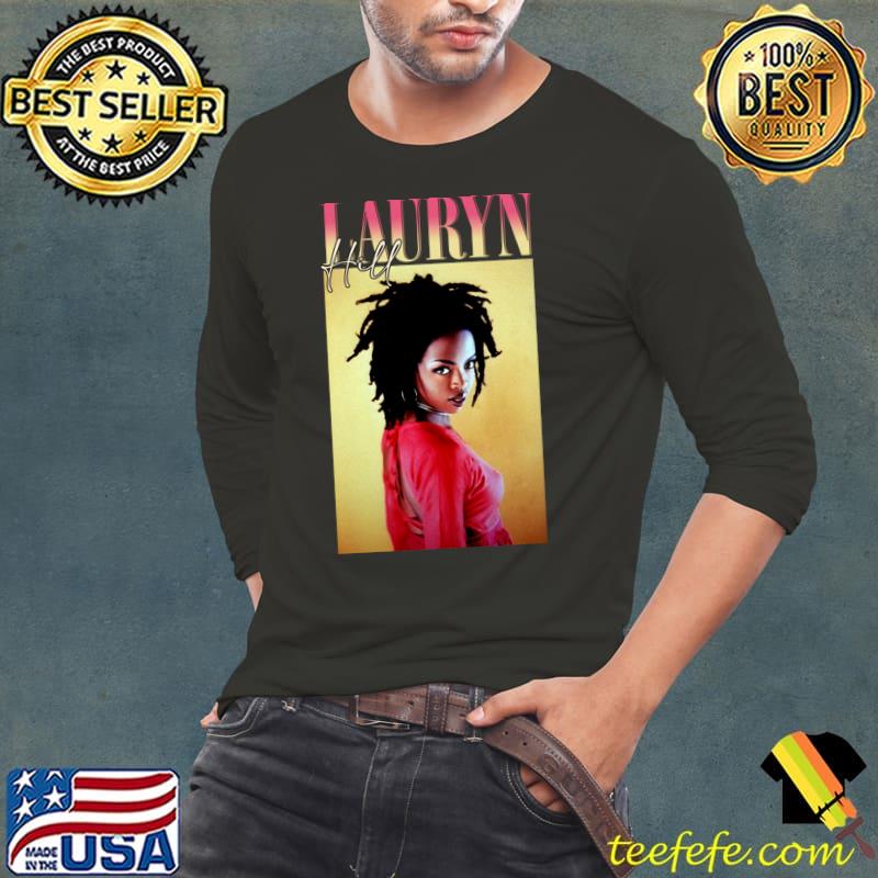 Lauryn Hill Vintage American rapper singer songwriter and record producer T-Shirt Long Sleeve Tee Lauryn Hill Vintage American rapper singer songwriter and record producer T-Shirt Long Sleeve Tee