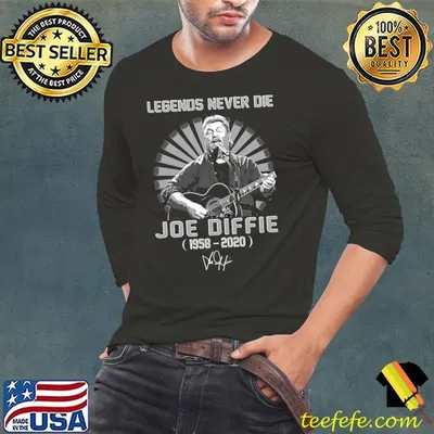 Legends Never Die Signature 1958 2020 Joe Diffie Country Legend T-Shirt