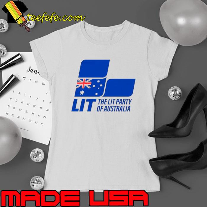 LIT the lit party of Australia s Ladies tee LIT the lit party of Australia s Ladies tee