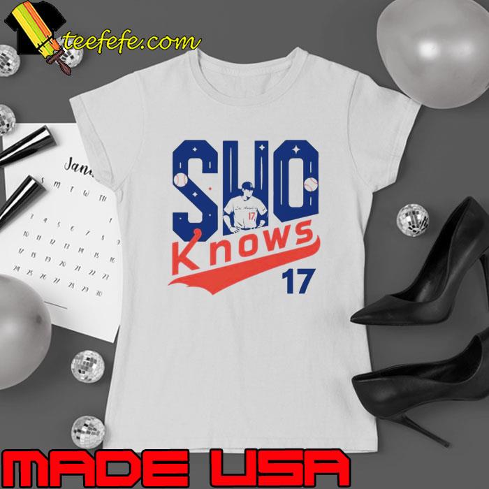 Los Angeles SHO Knows 17 baseball retro s Ladies tee Los Angeles SHO Knows 17 baseball retro s Ladies tee