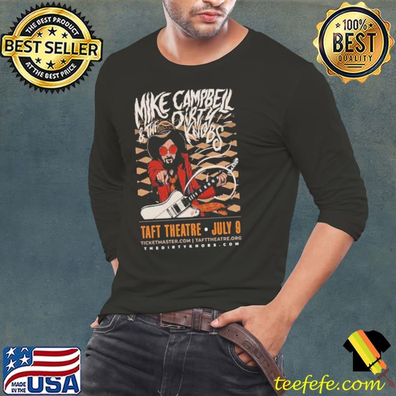 Mike Campbell & The Dirty Knobs July 9 2024 Taft Theatre shirt