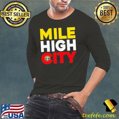Mile high city Denver Nuggets logo basketball shirt