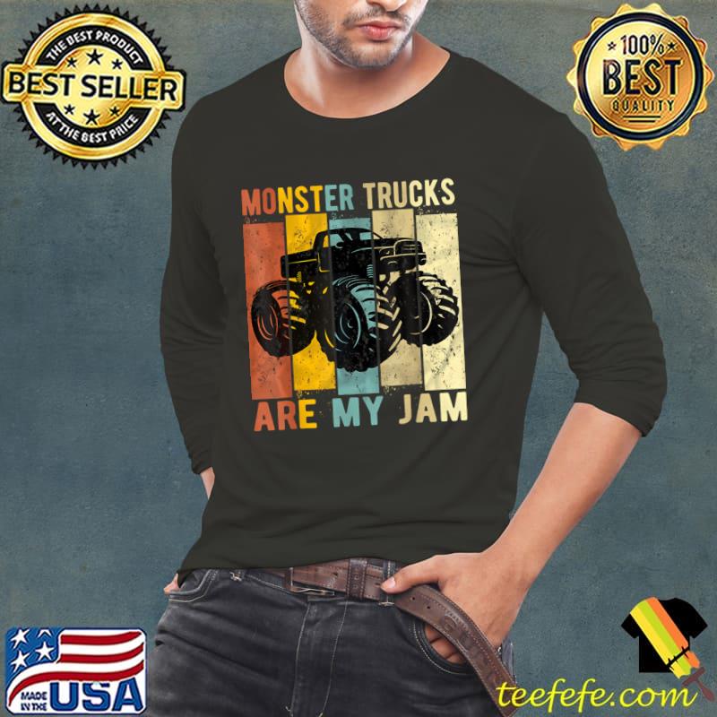 Monster Trucks Are My Jam Vintage Monster Truck T-Shirt Long Sleeve Tee Monster Trucks Are My Jam Vintage Monster Truck T-Shirt Long Sleeve Tee
