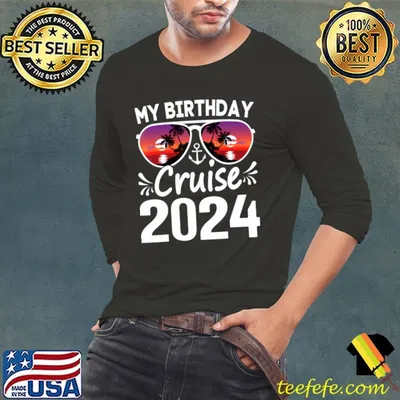 My Birthday Cruise 2024 Cruise Birthday Party Vacation Sunglasses Sunset T-Shirt