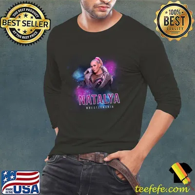 Natalya Neidhart Canadian professional wrestler WWE T-Shirt